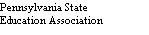 Pennsylvania State
Education Association